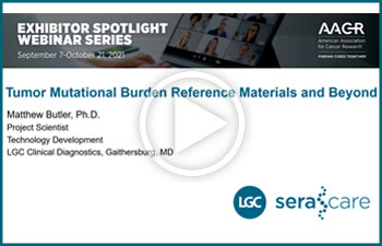 Tumor Mutation Burden and Beyond: AACR Spotlight Webinar